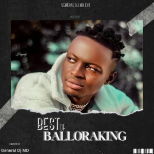 General DJ MD – Best Of Baloranking Mix