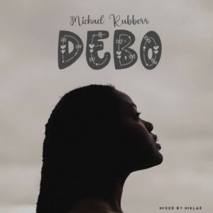 Michael Rubberr – Debo