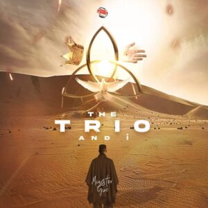 Minister GUC – The Trio And I (Album)