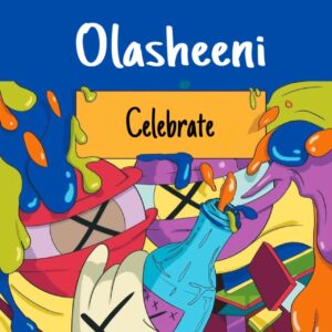 Olasheeni – Celebrate