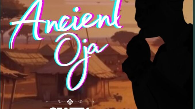 ojazzy igbonile ancient oja ojazzy igbonile ancient oja