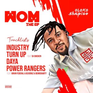 Oloko Shapico – W.O.M (Working On Myself) The EP