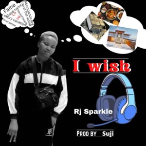 RJ Sparkle – I Wish (Prod. Suji)