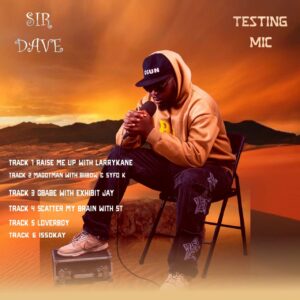 Sirdave – Testing Mic (EP)