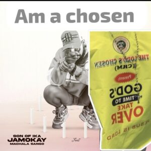 Son of Ika Jamokay – Am a Chosen