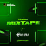 ZagaEmpire X WF DJ Harji – ZagaEmpire Monthly Mixtape (September 2024 Edition)