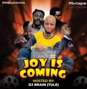 DJ Brain (Tule) – Joy Is Coming Mix
