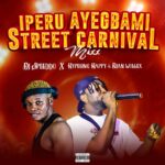DJ Speeddo ft. Hypeking Happy x Ayan Wallex – Iperu Ayegbami Street Carnival Mix