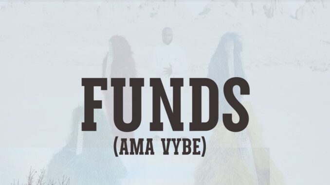 dj swagman funds (ama vybe) dj swagman funds (ama vybe)