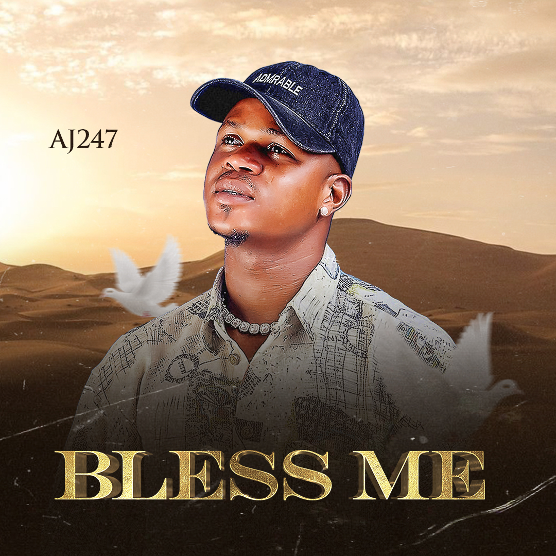 aj 247 bless me