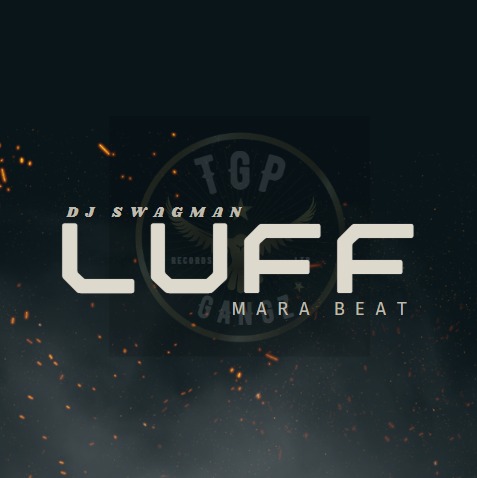 dj swagman luff mara beat