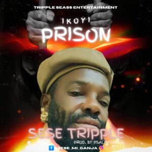 Sese Tripple – Prison