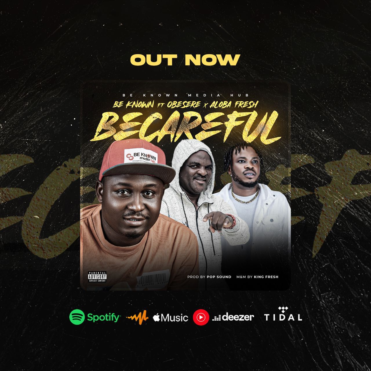 be known ft. obesere & aloba fresh becareful