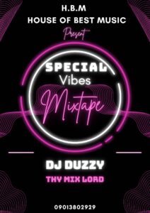 DJ Duzzy – Special Vibes Mix