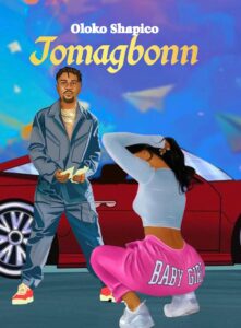 Oloko Shapico – Jomagbonn