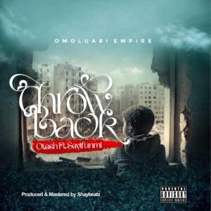 Otesh & Seyifunmi – Throwback