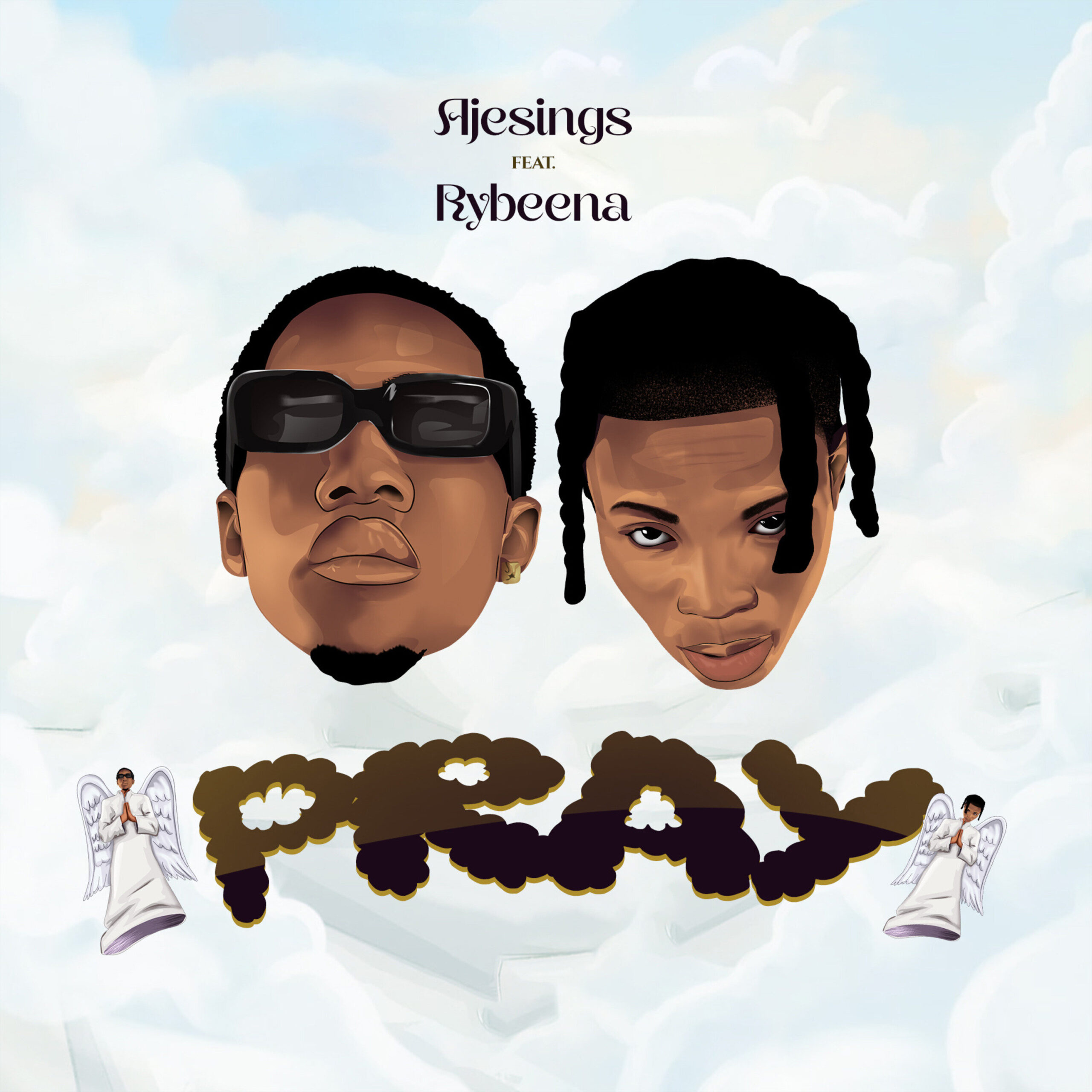 ajesings ft. rybeena pray