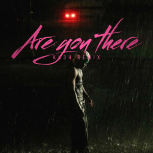 Ayo Maff – Are You There? (KU3H Remix)