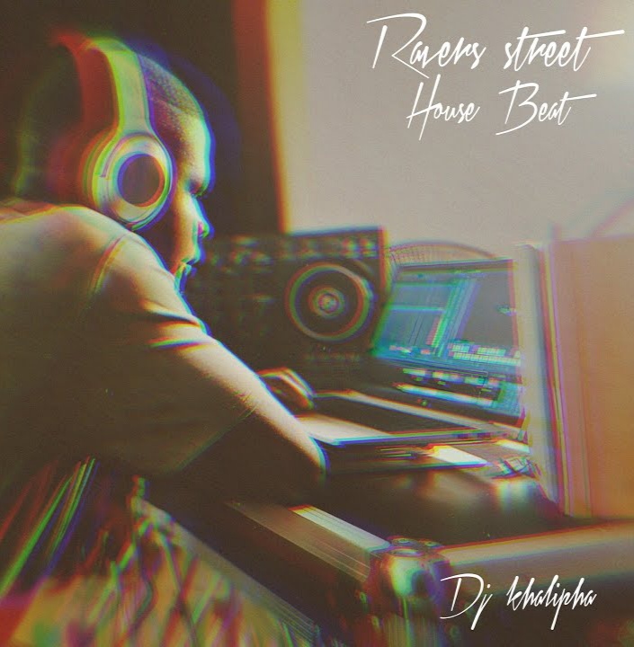 dj khalipha ravers street house beat