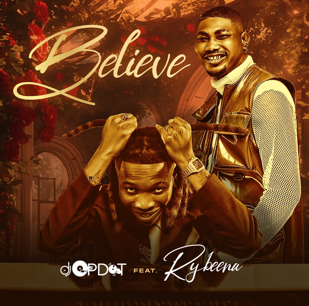 dj op dot ft. rybeena believe