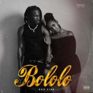 Ego Fire – Bololo