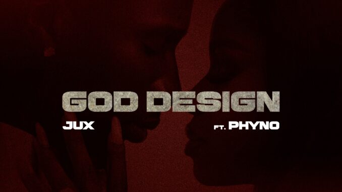jux & phyno god design