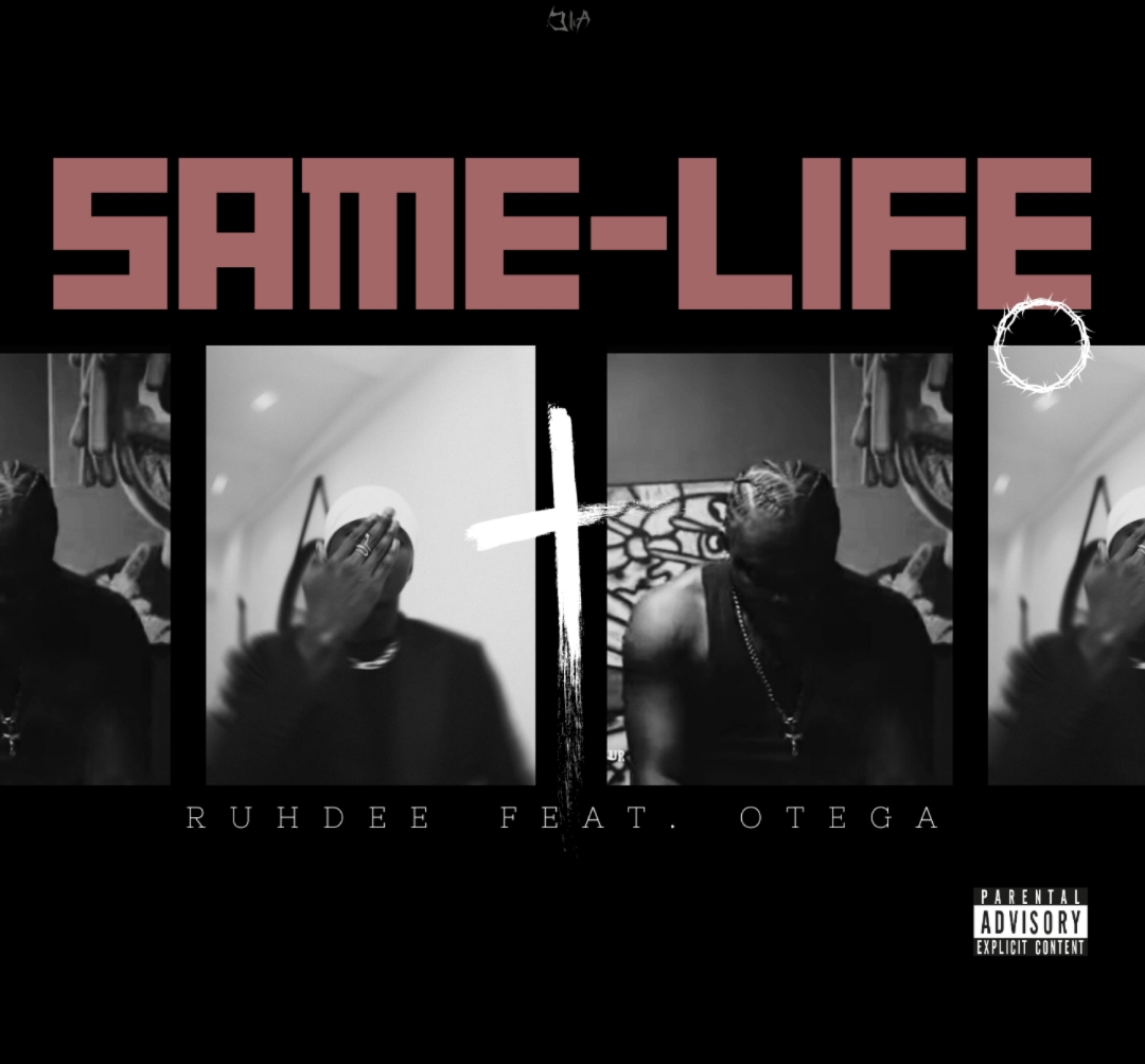 ruhdee & otega same life