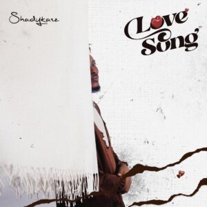 Shadykarz – Love Song