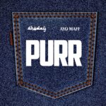 Shoday ft. Ayo Maff – Purr