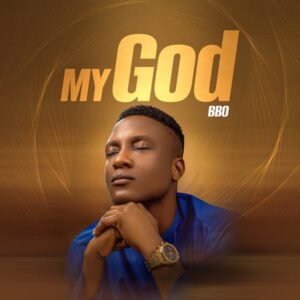 BBO – My God