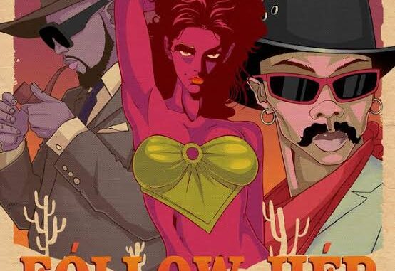 blaqbonez ft. kizz daniel follow her blaqbonez ft. kizz daniel follow her