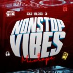 DJ Big J – Nonstop Vibes Mix