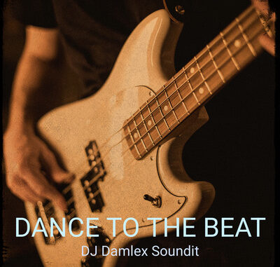 dj damlex soundit dance to the beat