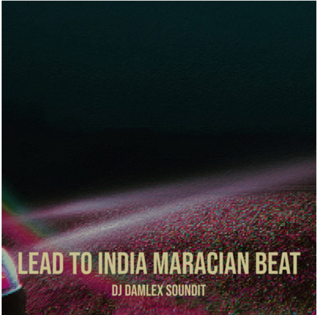 dj damlex soundit lead to india maracian beat