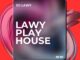 dj lawy lawy's play house 001 mix