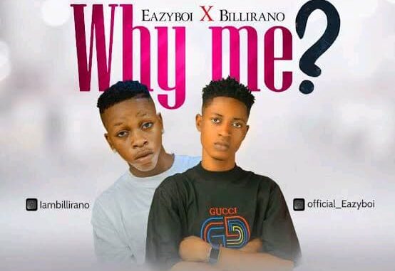 eazyboi x billirano why me (open verse)