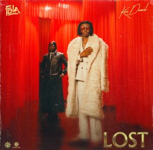 FOLA & Kizz Daniel – lost