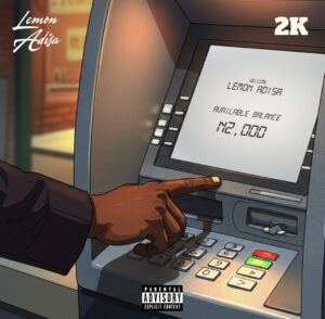 Lemon Adisa – 2K