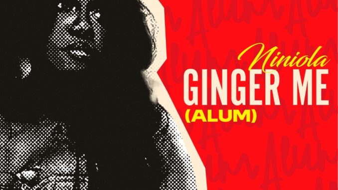 niniola ginger me (alum)