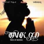 Olamzy Agile ft. Wizking – Thank God