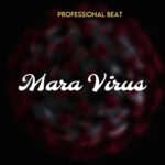 Professional Beat – Mara Virus
