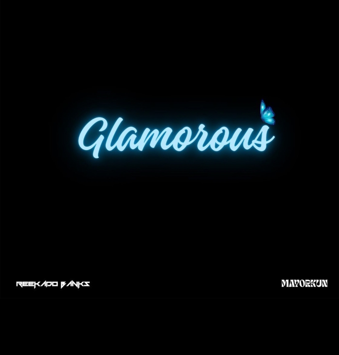 reekado banks glamorous ft. mayorkun