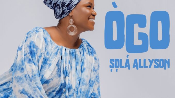 sola allyson Ògo sola allyson Ògo