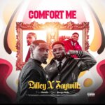 Billey & Jaywillz – Comfort Me