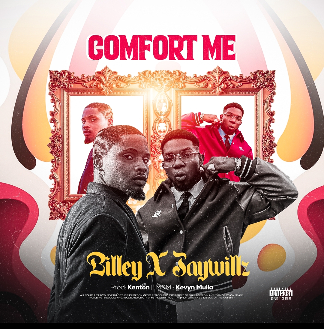 billey & jaywillz comfort me