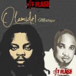 DJ T Flash – Olamide Mix