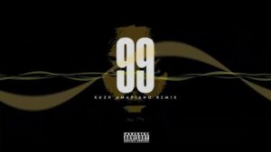 Olamide, Seyi Vibez, Asake, Young Jonn & Daecolm – 99 (KU3H Amapiano Remix)
