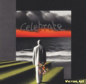 Victor AD – Celebrate
