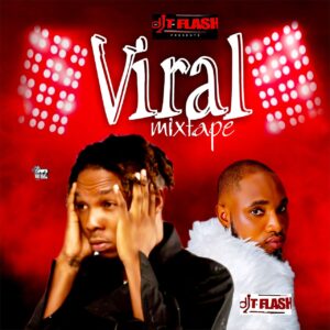 DJ TFlash – Viral Mix