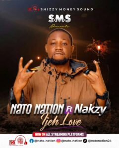 Nato Nation – Ije Love ft. Nakzy